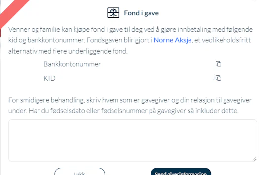 Slik ser det ut i fondsportalen når du skal hente ut informasjon om kontonummer og KID som venner og familie kan bruke dersom de skal kjøpe fond i gave til deg eller barnet.
